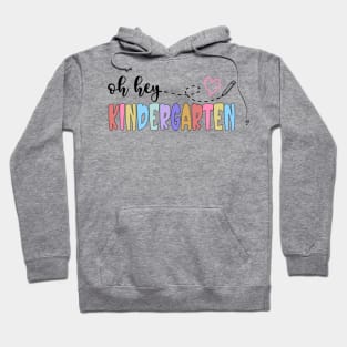 Back To School Oh Hey Kindergarten Teachers Women Student Hoodie